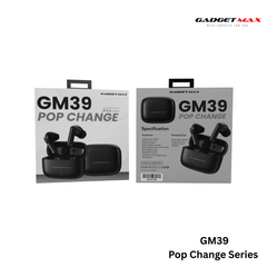 GADGET MAX - GM39 Pop Change Bluetooth Wireless Earbuds - Black