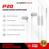 GADGET MAX - P20 3.5mm Wired Earphone - White