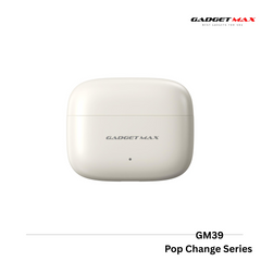 GADGET MAX - GM39 Pop Change Bluetooth Wireless Earbuds - Beige