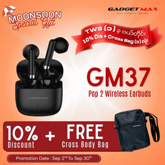GADGET MAX - GM37 Pop 2 Wireless Bluetooth Earbuds - Black