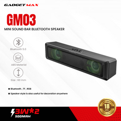GADGET MAX GM03 MINI SOUND BAR BLUETOOTH SPEAKER (V5.0 ), Mini Soundbar, Bluetooth Speaker, Sound Quality